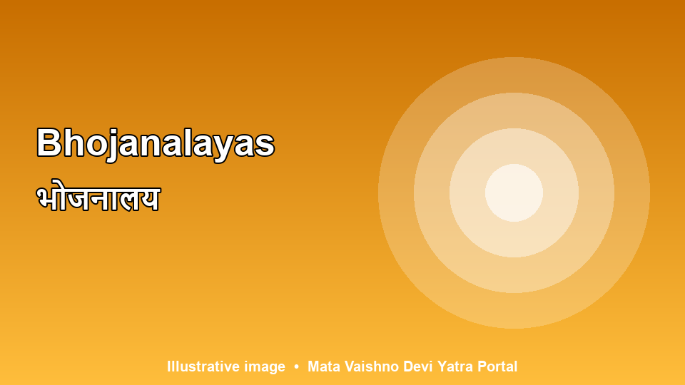 Bhojanalayas - Vaishno Devi